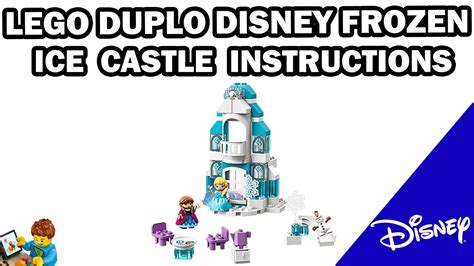 LEGO Instructions DUPLO Disney Princess 10899 Frozen Ice Castle ...