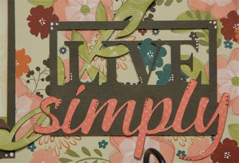 Monique Griffith Designs New Kits Live Simply And I Believe