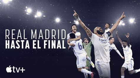 Real Madrid Hasta El Final Tr Iler Oficial Apple Tv Youtube