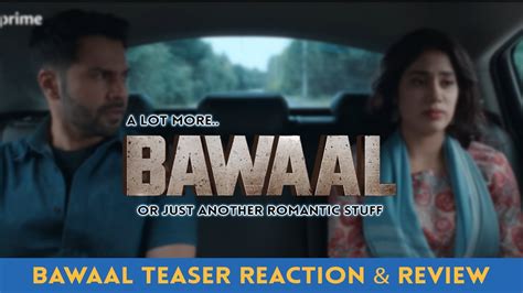 Bawaal Official Teaser Reaction Varun Dhawan Janhvi Kapoor Prime