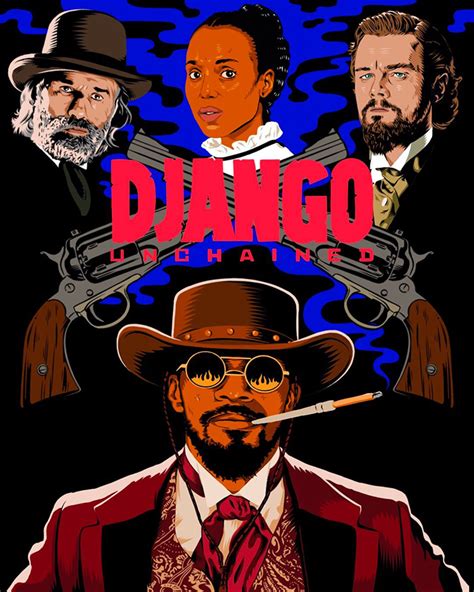 Django Unchained By Guido Javier Home Of The Alternative Movie Poster