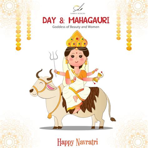 Day 8: Mahagauri (Navratri Goddess) | Happy navratri images, Navratri devi images, Happy navratri