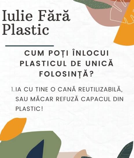 Încearcă viața fără plastic timp de o lună Sfaturi de la sibianca de