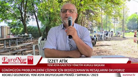 İzzet Atik Günümüz problemlerini çözmek için Bediüzzamanın