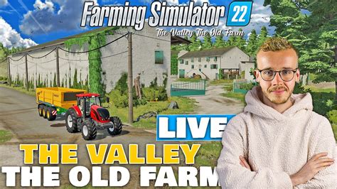 Live Sur The Valley The Old Farm Insane Farming Simulator