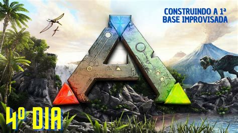 Ark Survival Evolved Dia Construindo A Primeira Base Youtube