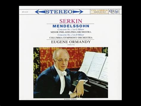 Mendelssohn Piano Concerto No 2 Serkin Ormandy 멘델스존 피아노 협주곡 2번