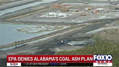 Epa Denies Alabamas Coal Ash Plan