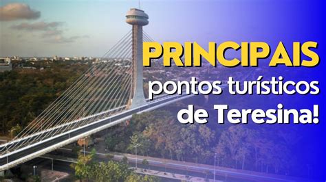 Principais Pontos Turísticos de Teresina YouTube