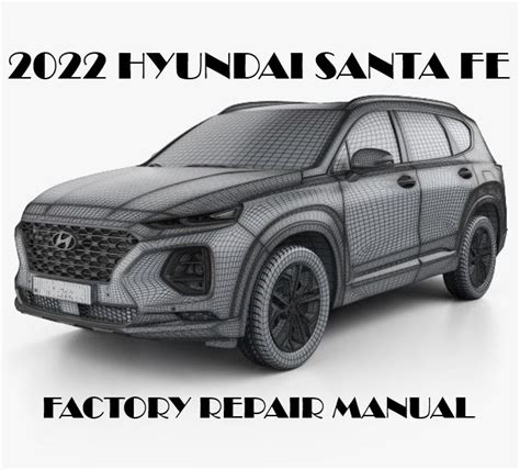 Hyundai Santa Fe Repair Manual Oem Factory Service Manual