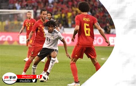 موعد مباراة منتخب مصر وبلجيكا الودية والقنوات الناقلة بالتفصيل مبدعو مصر