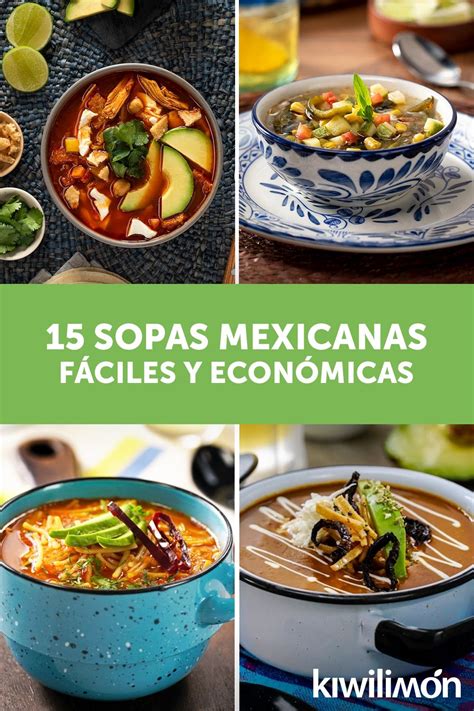 15 Recetas Mexicanas De Sopas Fáciles Y Económicas Comida Vegetariana