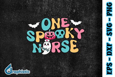 One Spooky Nurse Halloween Nurse Svg Graphic By Graphistic Creative