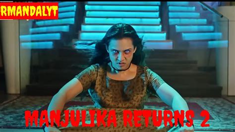 Manjulika Returns New South Indian Movie Dubbed In Hindi Full