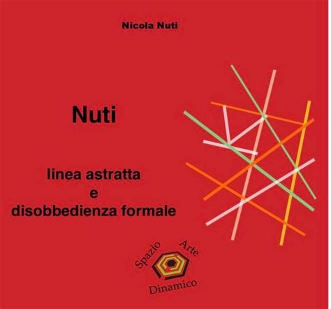 Mario Nuti In Mostra Allo Spazio Dinamico Arte Nove Da Firenze