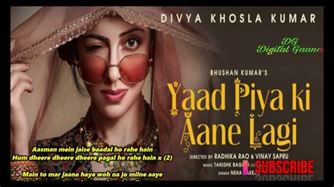 Yaad Piya Ki Ane Lagi Lyrics Song 2019 Digital Gaana YouTube