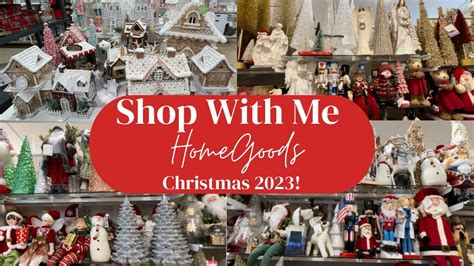 HomeGoods Shop With Me Christmas 2023 YouTube