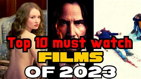 Top 10 Best Movies Of 2023 The Best Action Thriller And Mysterious