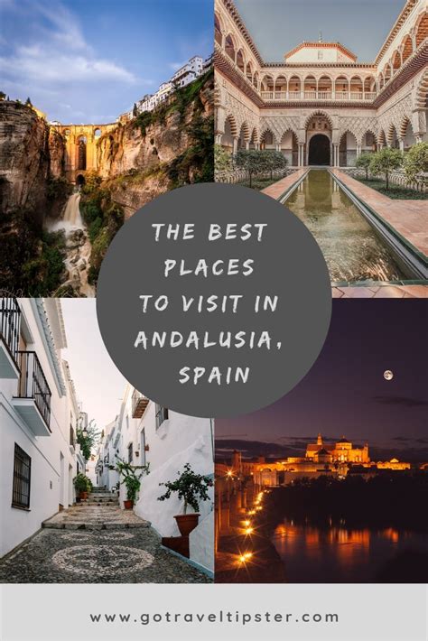 Best Places To Visit In Andalusia Spain Traveltipster Travel Ideas