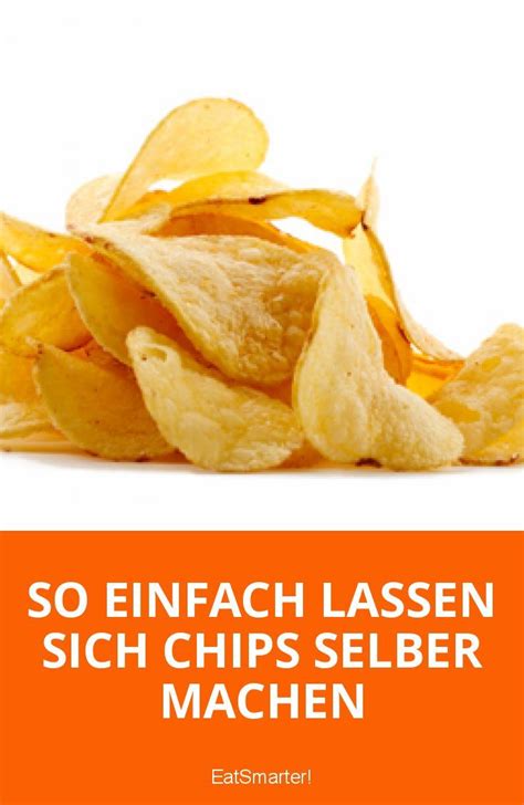 So Einfach Lassen Sich Chips Selber Machen Kartoffelchips Selber