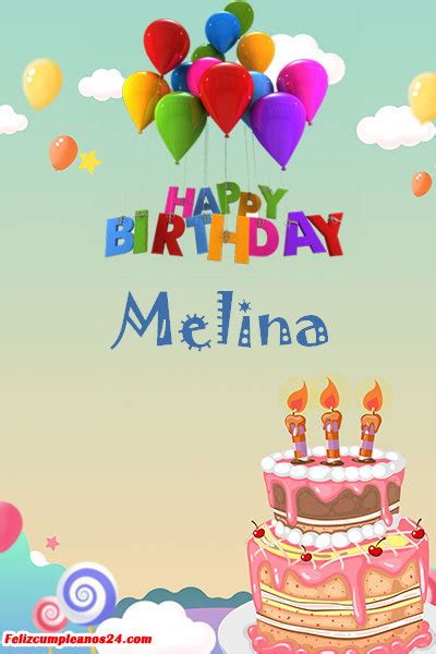 Feliz Cumplea Os Melina Tarjetas De Felicitaciones E Im Genes Feliz