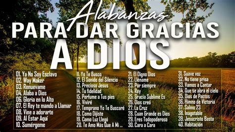 Musica Cristiana Para Dar Gracias A Dios Por Un Nuevo Dia Las