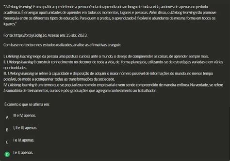 Leia o excerto de texto a seguir Lifelong learning é uma prática que