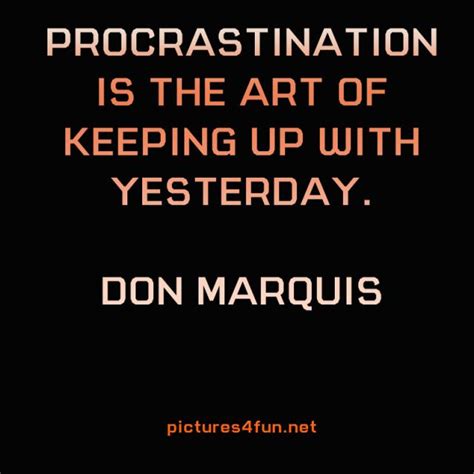 Quotes About Procrastination. QuotesGram