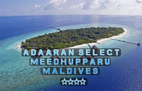 Adaaran Select Meedhupparu Maldives Package Specials | Dream World ...