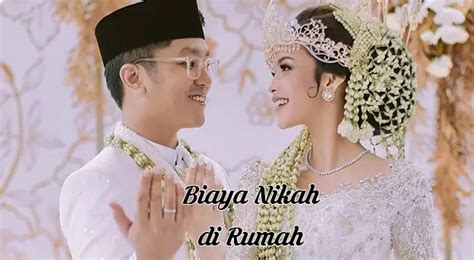 Biaya Nikah Di Rumah 2024 Rincian Dan Susunan Acara