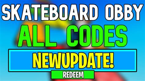 New Skateboard Obby Codes Roblox Skateboard Obby Codes July 2024