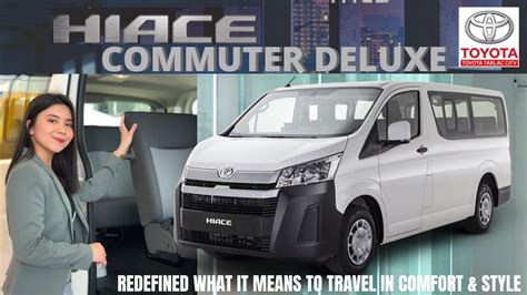 ALL NEW TOYOTA HI ACE COMMUTER DELUXE Maine Layug YouTube