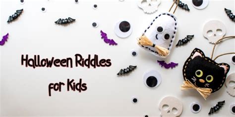 10 Haunting Halloween Riddles for Kids - Twinkl