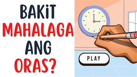 Bakit Mahalaga Ang Oras Motivational Video For Success Tagalog YouTube