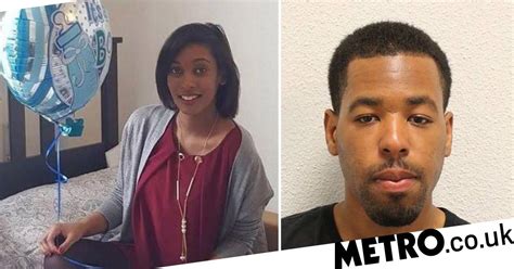 Evil Man Jailed For Life For Murdering Pregnant Ex Girlfriend Metro News