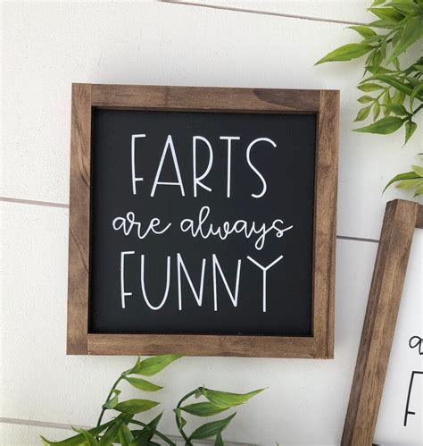 Farts Are Always Funny Sign Size 6x6 Bathroom Etsy