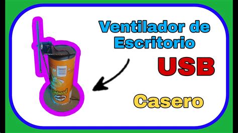 Como Hacer Un Ventilador Usb Inventos Caseros Facil Y Rapido