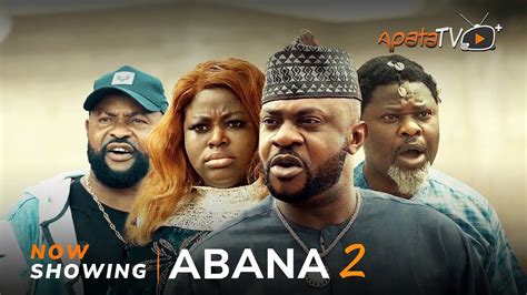 Abana Latest Yoruba Movie Drama Odunlade Adekola Sanyeri