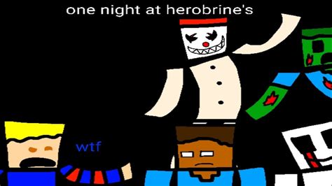 One Night At Herobrine S What Even Is This Game Youtube