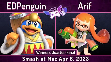 S M Apr Edpenguin King Dedede Vs Arif Inkling Winners