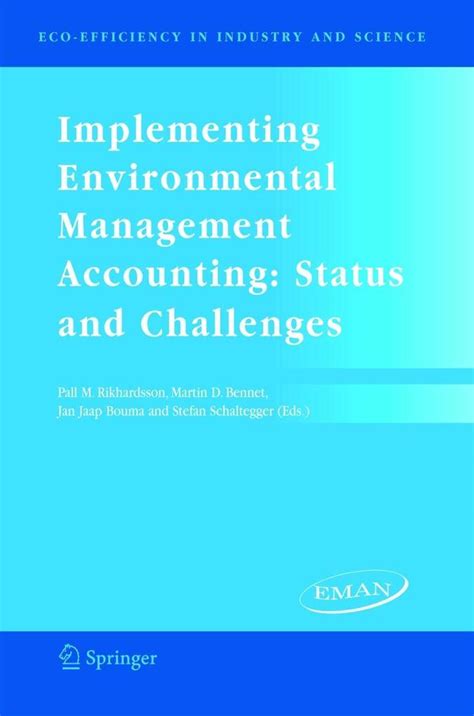 Implementing Environmental Management Accounting Status And Challenges