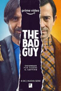 The Bad Guy Il Poster E Le Nuove Immagini Della Serie Original