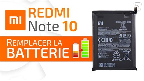 Comment Changer La Batterie Du Xiaomi Redmi Note 10 Tuto Brico Phone