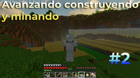 Minecraft Serie Survival Capitulo Dificil Minando Y Construyendo