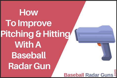 How To Improve Pitching And Hitting With A Baseball Radar Gun ...