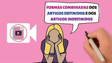 ARTIGO Formas Combinadas Dos ARTIGOS DEFINIDOS E INDEFINIDOS Parte