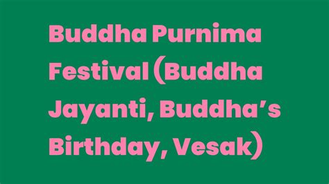 Buddha Purnima Festival Buddha Jayanti Buddhas Birthday Vesak