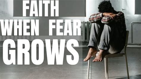 FAITH WHEN FEAR GROWS Do Not Fear For God Is With You YouTube