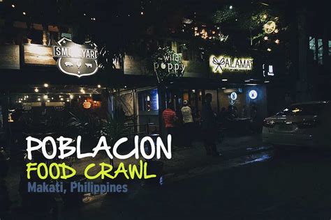 Poblacion Food Crawl in Makati, Philippines | Will Fly for Food