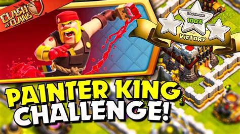 Easiest Way To Star The Painter King Challenge Clash Of Clans Youtube